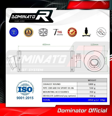Прямоток DOMINATOR HONDA CBR 600 F4I SPORT 2001 - 2006 круглый